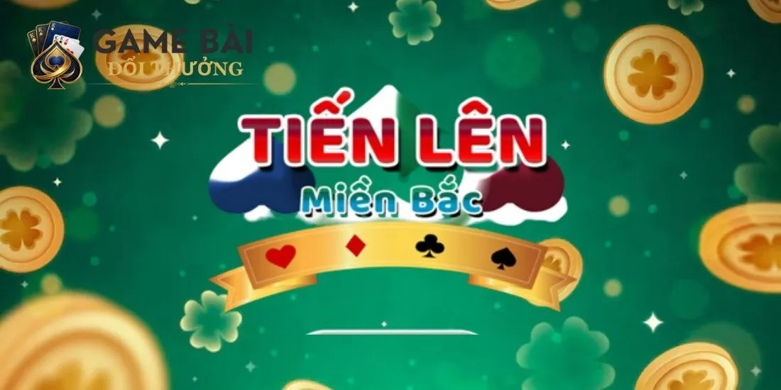 Tiến Lên Miền Bắc